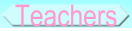 Teachers